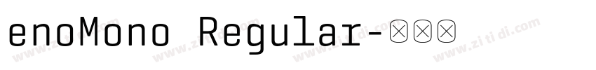 enoMono Regular字体转换